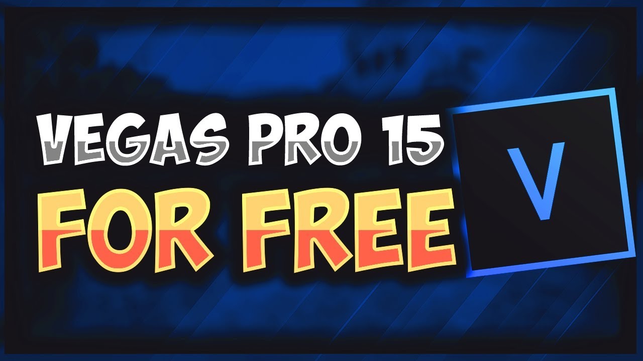 How To Get Sony Vegas Pro 15 For Free Mac